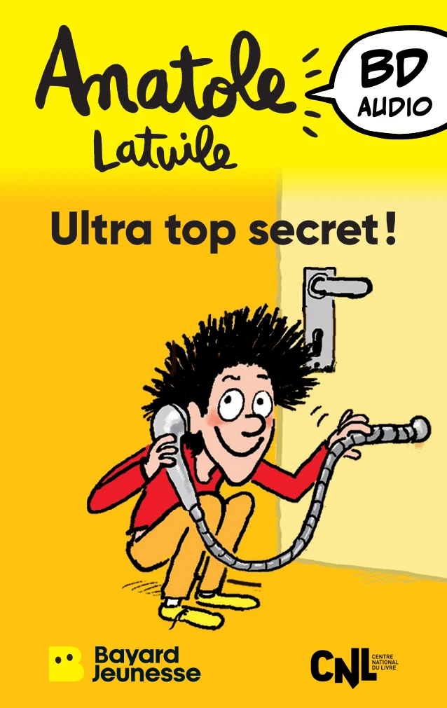 Bayard Audio Ultra top secret ! – Anatole Latuile Card