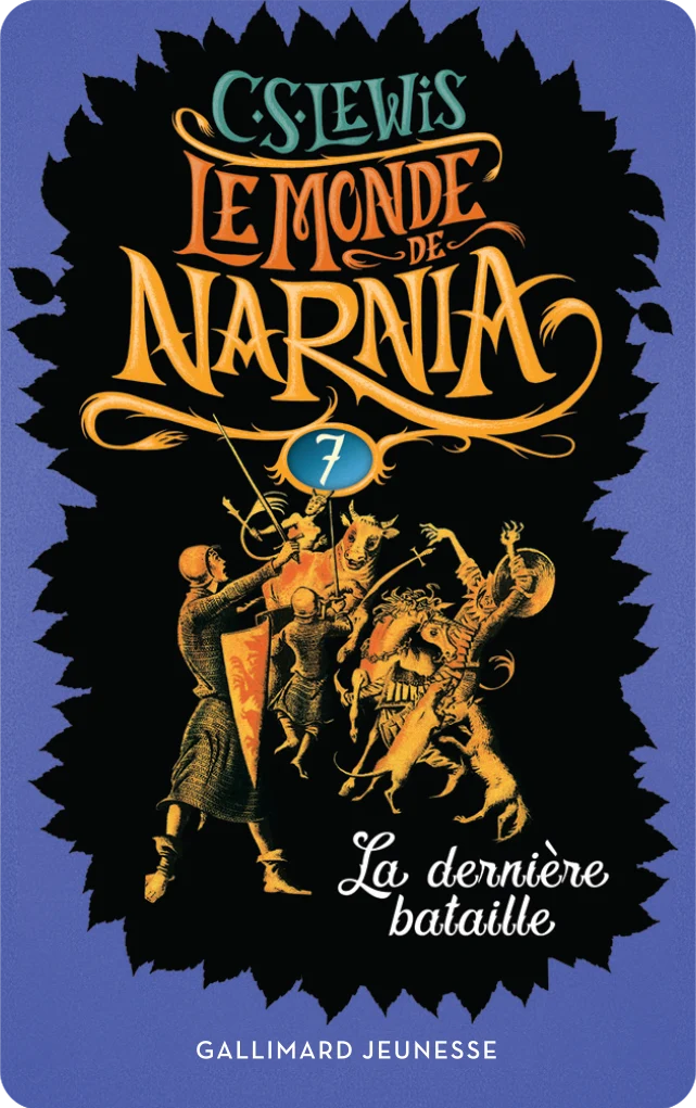 Gallimard Jeunesse La Dernière Bataille – Le monde de Narnia 7 Card