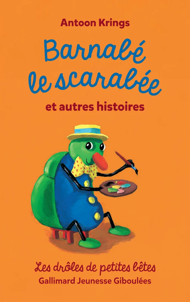 Gallimard Jeunesse Barnabé le scarabée et autres histoires – Drôles de petites bêtes Card