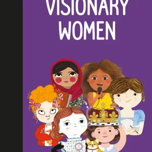 Quarto Little People, Big DREAMS: Visionary Women
