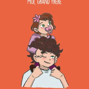 Encore Une Histoire Moi, grand frère – Floutch Card