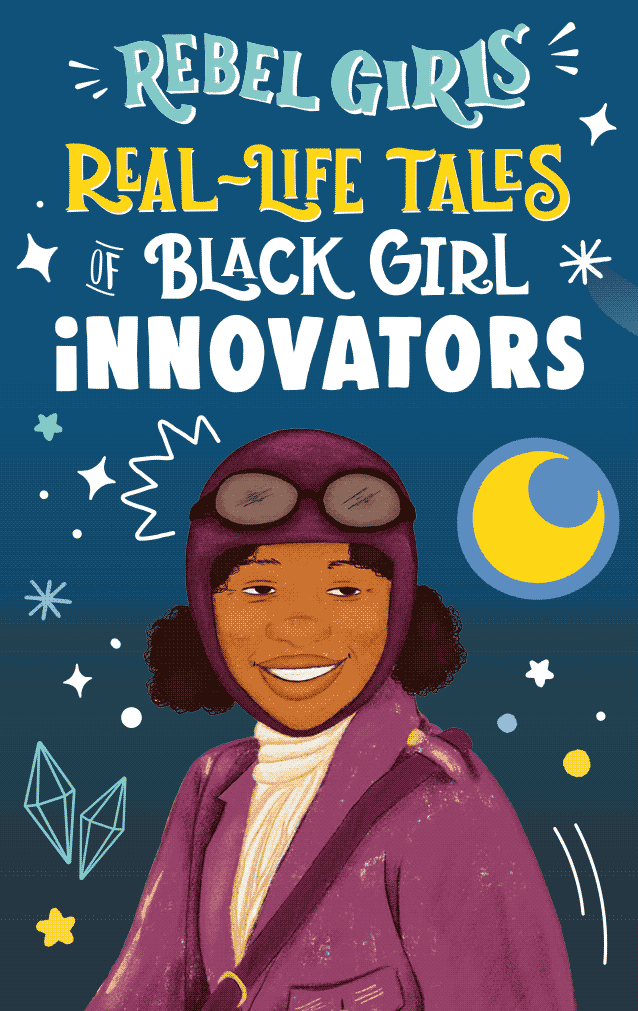 Rebel Girls Real-Life Tales of Black Girl Magic - Image 4